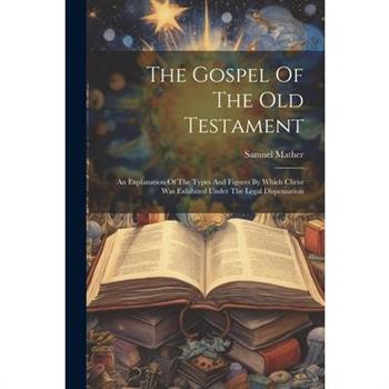 The Gospel Of The Old Testament