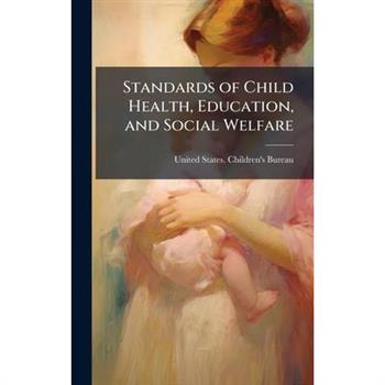 Standards of Child Health, Education, and Social Welfare