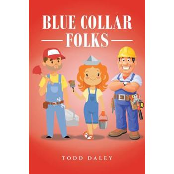 Blue Collar Folks