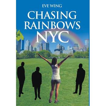 Chasing Rainbows NYC