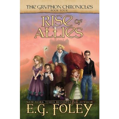 Rise of Allies (The Gryphon Chronicles, Book 4)