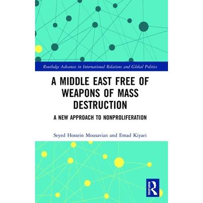 A Middle East Free of Weapons of Mass Destruction