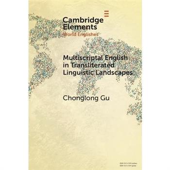 Multiscriptal English in Transliterated Linguistic Landscapes