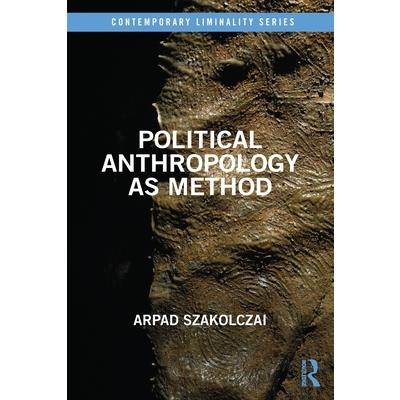 Political Anthropology as Method