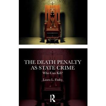The Death Penalty as State Crime