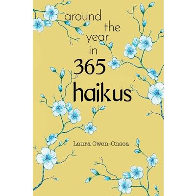 Around the Year in 365 Haikus