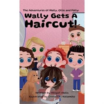 Wally Gets a Haircut!