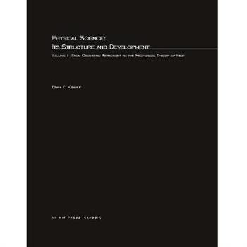 Physical Science, Its Structure and Development, Volume 1