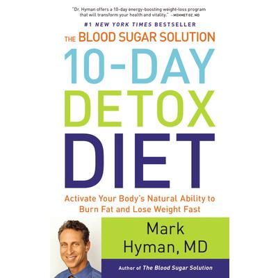 The Blood Sugar Solution 10-Day Detox Diet