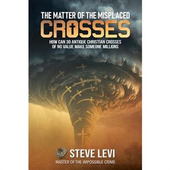 The Matter of the Misplaced Crosses