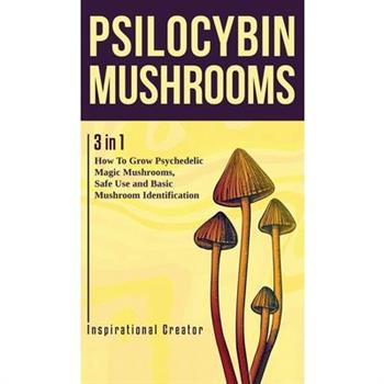 Psilocybin Mushrooms