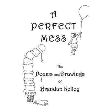 A Perfect Mess