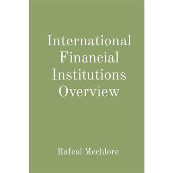International Financial Institutions Overview