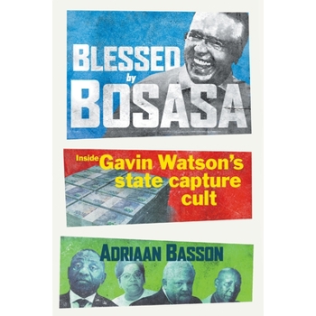 Blessed by Bosasa