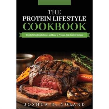 The Protein Lifestyle Cookbook