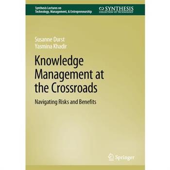 Knowledge Management at the Crossroads
