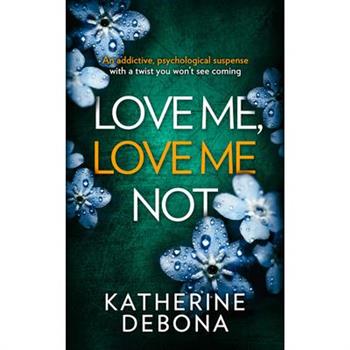 Love Me, Love Me Not