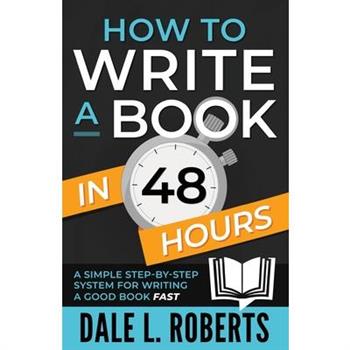 How to Write a Book in 48 Hours