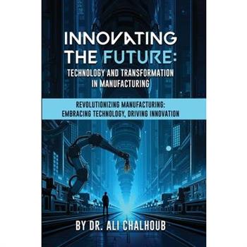 Innovating the Future