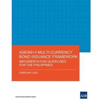 Asean+3 Multi-Currency Bond Issuance Framework