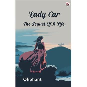 Lady Car The Sequel Of A Life
