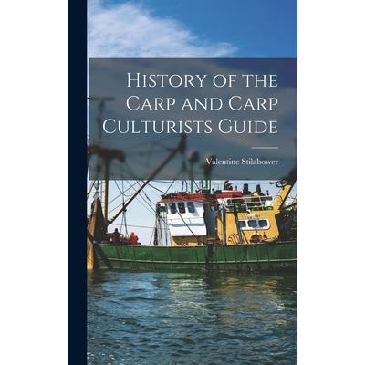 History of the Carp and Carp Culturists Guide