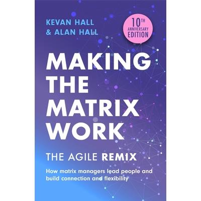 Making the Matrix Work, 2nd Edition