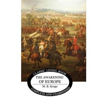 The Awakening of Europe