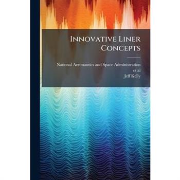 Innovative Liner Concepts