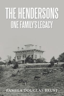 The Hendersons One Family Legacy