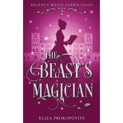 The Beast’s Magician