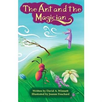 The Ant and the Magician
