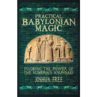 Practical Babylonian Magic