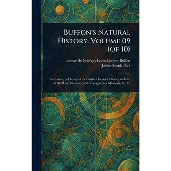 Buffon's Natural History. Volume 09 (of 10)
