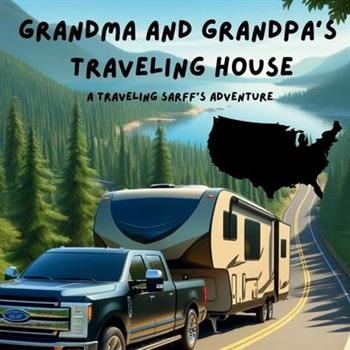 Grandma and Grandpa's Traveling House in the USA