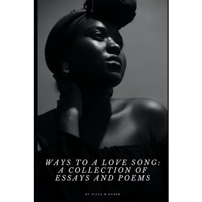 Ways to a Love Song