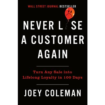 Never Lose a Customer Again