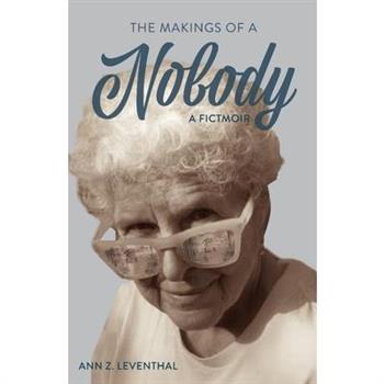 The Makings of a Nobody