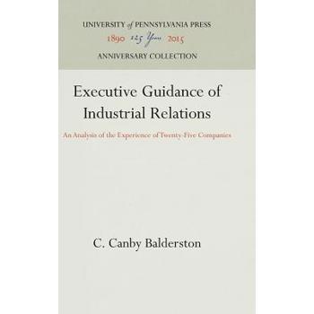 Executive Guidance of Industrial Relations