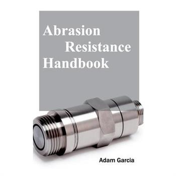 Abrasion Resistance Handbook