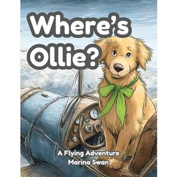 Where's Ollie A Flying Adventure