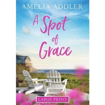 A Spot of Grace