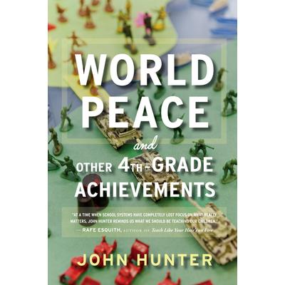World Peace and Other 4th-Grade Achievements