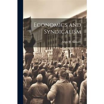 Economics and Syndicalism