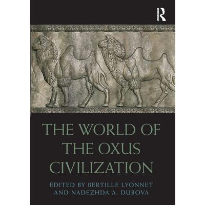The World of the Oxus Civilization