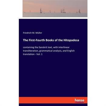 The First-Fourth Books of the Hitopadesa