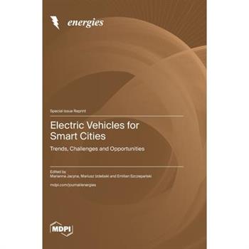 Electric Vehicles for Smart Cities