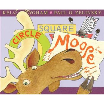 Circle, Square, Moose