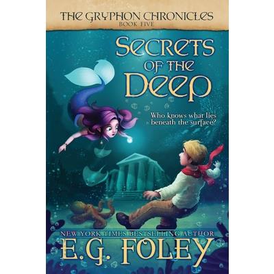 Secrets of the Deep (The Gryphon Chronicles, Book 5)