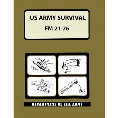 US Army Survival ManualFM 21-76